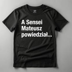 T-shirt A Sensei Mateusz...